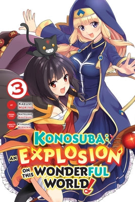 Konosuba: An Explosion on This Wonderful World!, Vol. 3 (Manga) by Akatsuki, Natsume