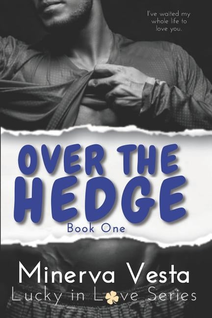 Over the Hedge by Vesta, Minerva