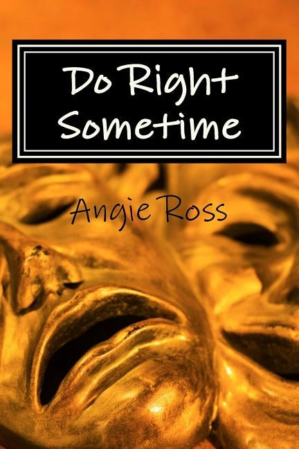 Do Right Sometime by Ross, Angie