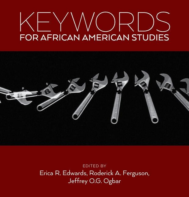 Keywords for African American Studies by Edwards, Erica R.