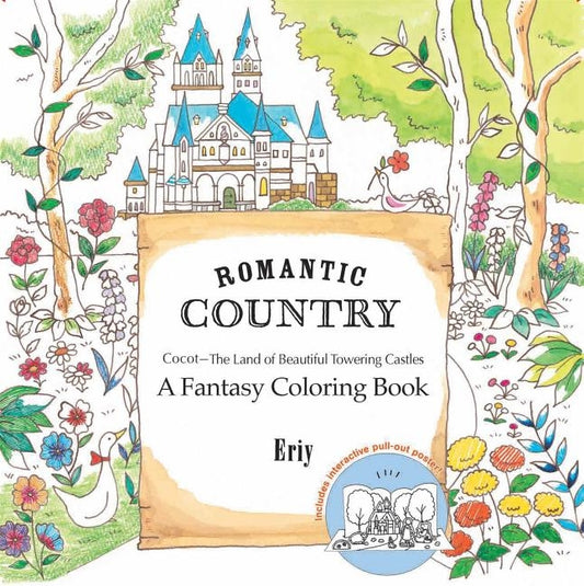 Romantic Country: A Fantasy Coloring Book by Eriy