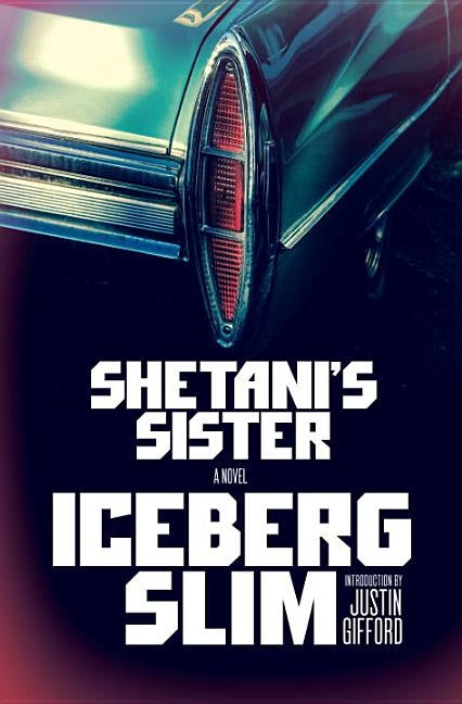 Shetani's Sister by Slim, Iceberg
