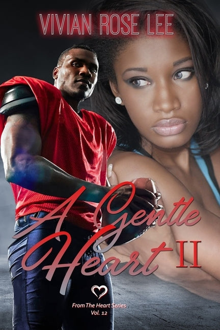 A Gentle Heart II by Lee, Vivian Rose
