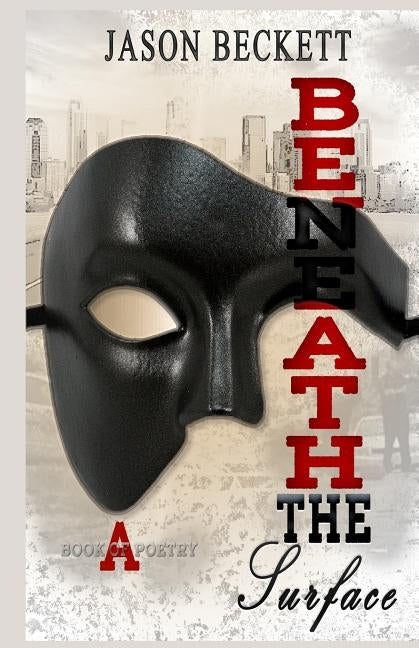 Beneath the Surface by Beckett, Jason