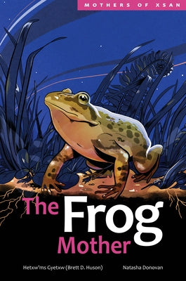 The Frog Mother: Volume 4 by Huson