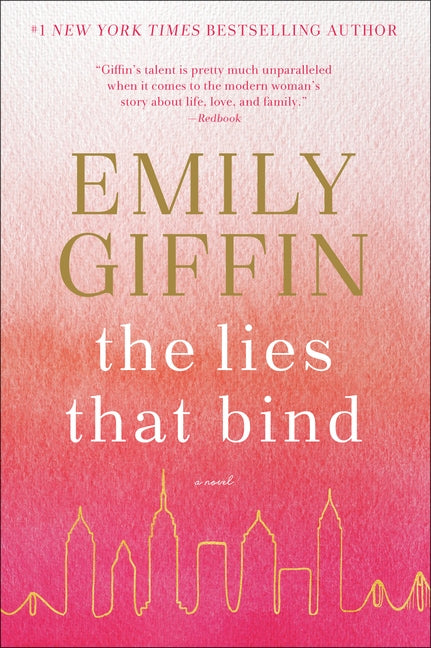 The Lies That Bind by Giffin, Emily