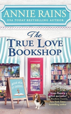 The True Love Bookshop by Rains, Annie