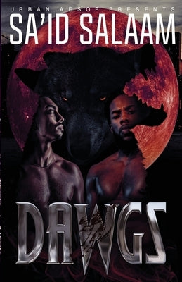 Dawgs by Salaam, Sa'id