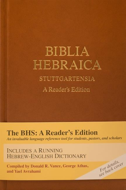 Biblia Hebraica Stuttgartensia: A Reader's Edition by Vance, Donald A.