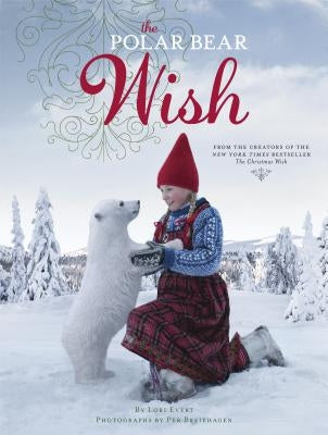 The Polar Bear Wish by Evert, Lori