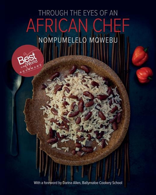 Through the Eyes of an African Chef by Mqwebu, Nompumelelo