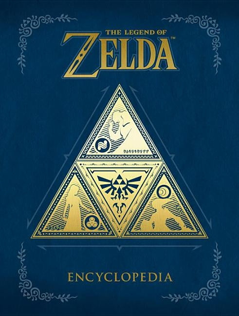 The Legend of Zelda Encyclopedia by Nintendo